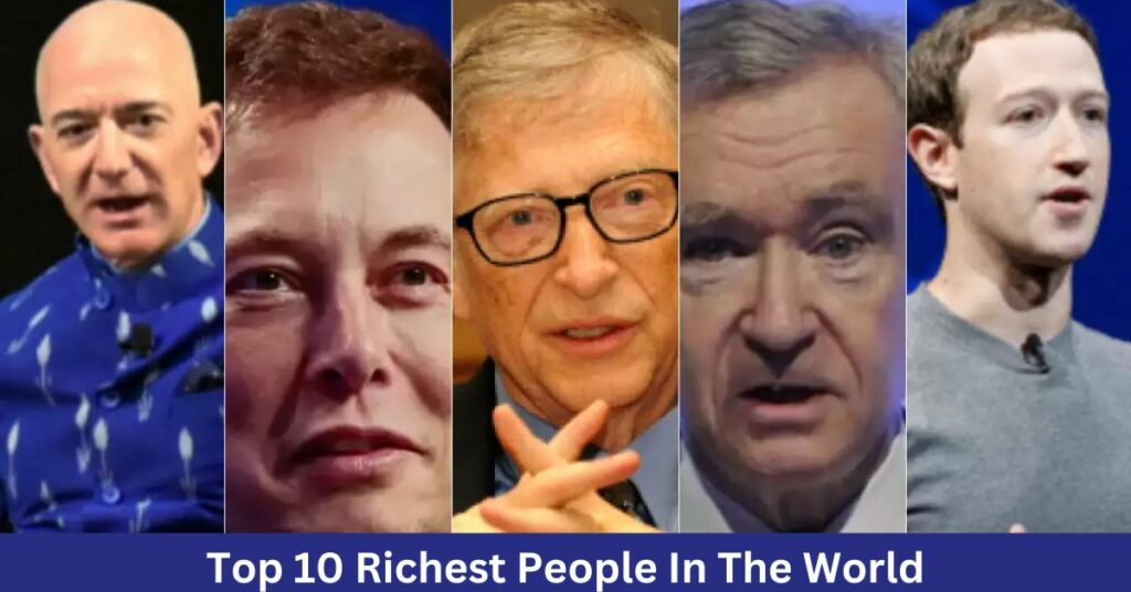 Top 10 Richest People In The World