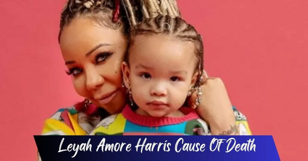 Leyah Amore Harris Cause Of Death