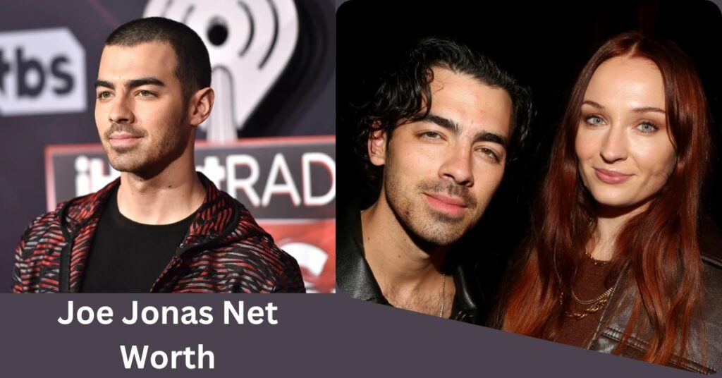 Joe Jonas Net Worth