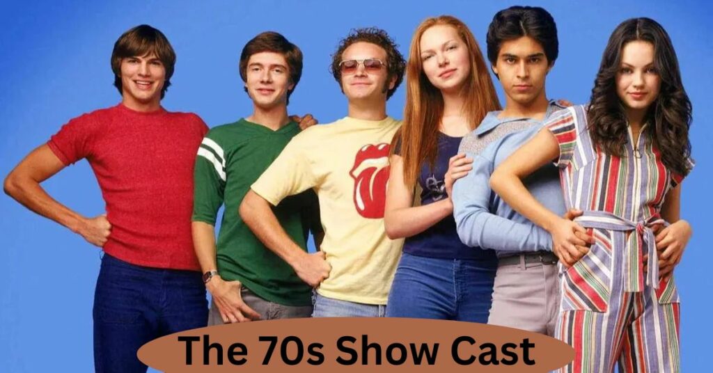 The 70s Show Cast