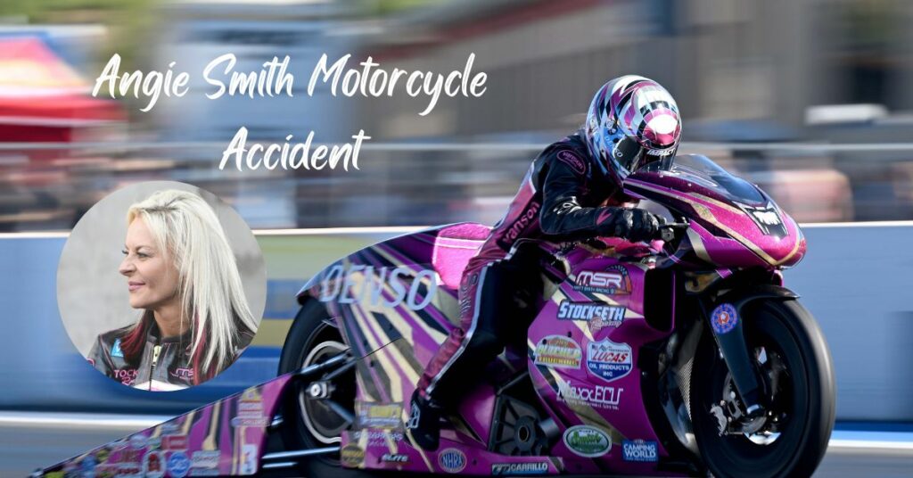 Angie Smith Motorcycle Accident